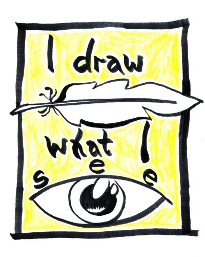 I draw what I see #2